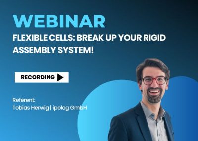 Flexible Cells: Break Up Your Rigid Assembly System!