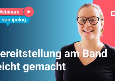 Bereitstellung am Band leicht gemacht