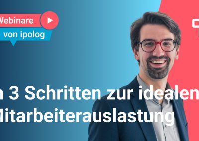 In 3 Schritten zur idealen Mitarbeiterauslastung in der Montage