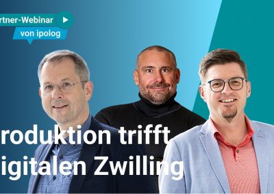 Produktion trifft Digitalen Zwilling